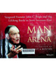 The man in the arena : Vanguard founder John C. Bogle and his lifelong battle to serve investors first