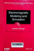 Electromagnetic modeling and simulation