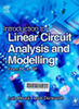 Introduction to linear circuit analysis and modelling : From DC to RF 