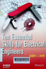 Ten essential skills for electrical engineers