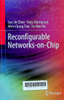 Reconfigurable networks-on-chip