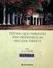 Testing QCD through spin observables in nuclear targets: University of Virginia, USA : April 18-20, 2002