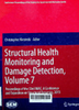 Structural health monitor and damage eetection, Volume 7 : Proceedings of the 33rd IMAC, a conference and exposition on structural dynamics, 2015
