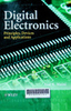 Digital Electronics : Principles, devices and applications