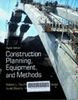 Construction planning, equipment, and methods