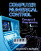 Computer numerical control : concepts and programming