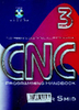 CNC programming handbook : A comprehensive guide to practical CNC programming 