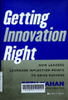 Getting innovation right : How leaders leverage inflection points to drive success