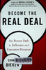 Become the real deal : The proven path to influence and executive presence