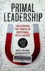 Primal leadership : Unleashing the power of emotional intelligence