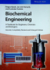 Biochemical engineering : A textbook for engineers, chemists and biologists