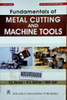 Fundamentals of metal cutting and machine tools