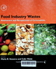 Food industry wastes : Assessment and recuperation of commodities