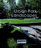 Urban park landscapes