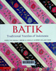 Batik traditional textiles of Indonesia : From the Rudolf Smend & Donald Harper collections