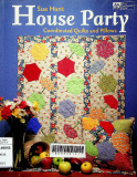 House party : Coordinated quilts and pillow