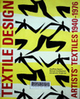 Artists' texttile 1940 - 1976 : Textile design