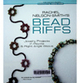 Rachel Nelson - Smith's bead riffs : Jewelry projects in peyote & right angle weave