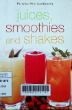Juices, smoothies and shakes