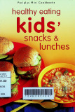 Healthy eating kid's snacks & lunches