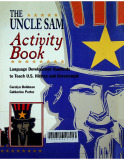 The Uncle Sam Activity book : Language development handouts to teach U.S. history and government