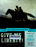 Give me liberty! : An American history