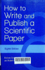 How to write and publish a scientific paper - eighth edition