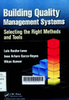 Building quality management systems : selecting the right methods and tools
