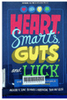 Heart, smarts, guts, and luck : what it takes to be an entrepreneur and build a great business