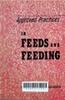 Approved practices in feeds and feeding