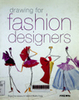 Drawing for fashion designers