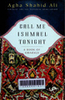 Call me Ishmael tonight: A book of Ghazals