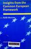 Insights from the Common European Framework