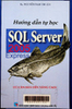 Hướng dẫn tự học SQL Server 2005 Epress