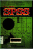 Giáo trình SPSS : Dành cho sinh viên khối ngành khoa học xã hội và nhân văn