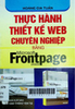 Thực hành thiết kế Web chuyên nghiệp bằng Microsoft front page 2003