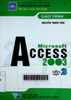 Giáo trình Microsoft Access 2003 - Tập 2