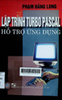 lâp trình Turbo Pascal hỗ trợ và ứng dụng