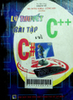 Lý thuyết - bài tập C ++ và C#: Tin học từ căn bản đến nâng cao