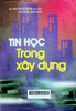 Tin học trong xây dựng