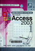 Giáo trình chứng chỉ B tin học Microsoft Access 2003 - Tập 1