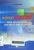 Microsoft Word 2007 : Những kiến thức cơ bản khi soạn thảo và trình bày văn bản