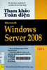 Tham khảo toàn diện Windows Server 2008 - tập 1