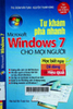 Tự khám phá nhanh Microsoft Windows 7 cho mọi người