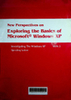 New perspectives on exploring the basic of Microsoft Windows XP: Investigating the Windows XP, Operating system