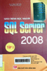 Giáo trình học nhanh SQL Server 2008 - Tập 1