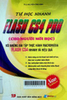 Tự học nhanh Flash CS4 Pro cho người mới học : Với những bài tập thực hành Macromedia Flash CS4 nhanh và hiệu quả