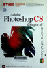 Adobe Photoshop CS : Chuyên đề ghép và xử lý ảnh