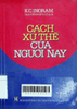 Cách xử thế của người nay