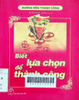 Biết lựa chọn để thành công